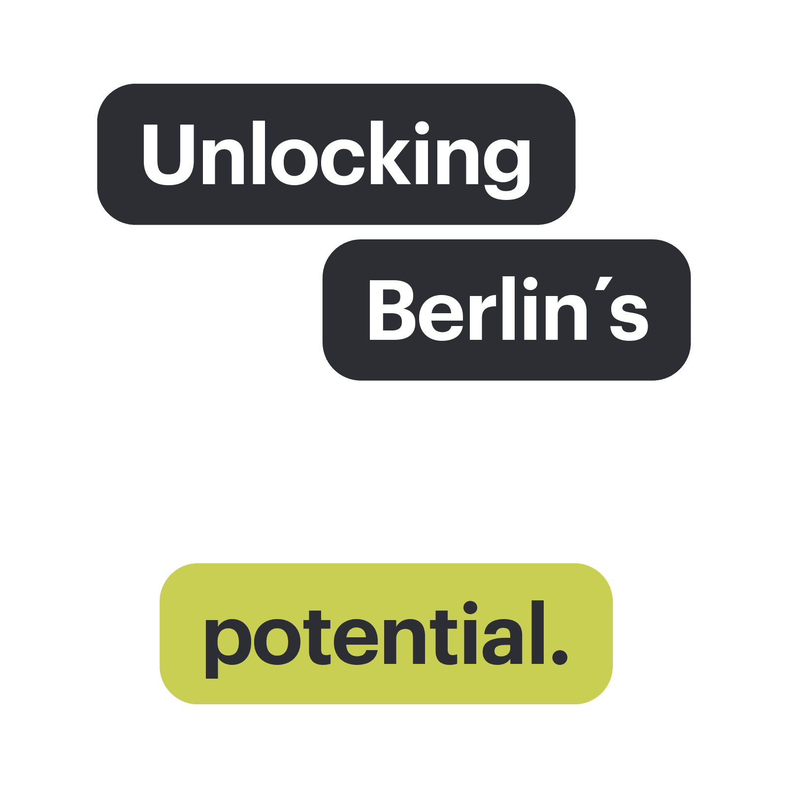 Unlocking Berlin’s potential.